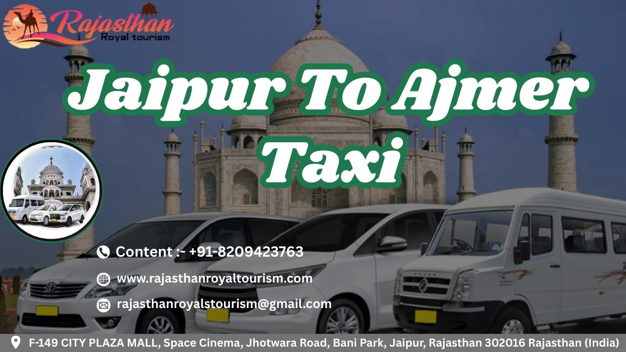 Jaipur to Ajmer taxi